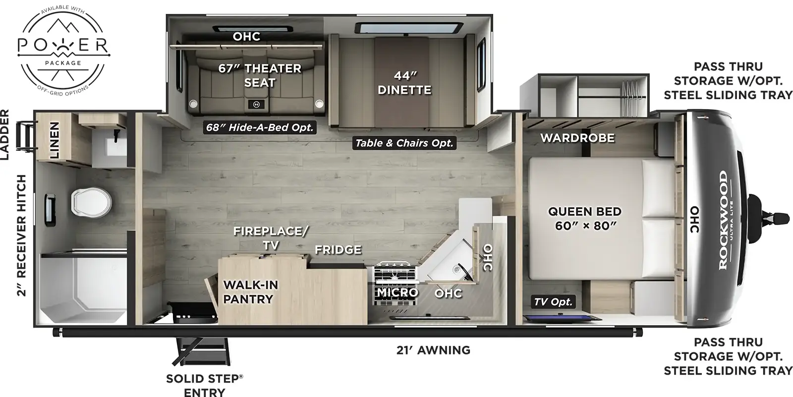 The Rockwood Ultra Lite Travel Trailers 2606WS floorplan has one entry and two slide outs. Exterior features include: fiberglass exterior and 21' awning. Interiors features include: free-standing dinette option, front bedroom and rear bathroom.